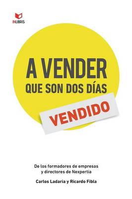 A Vender Que Son DOS Dias (Paperback)
