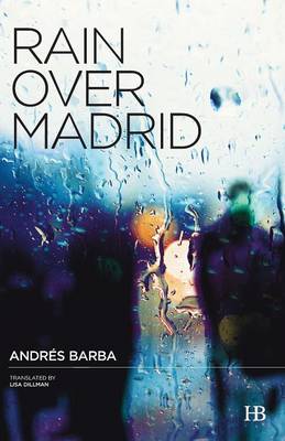 Rain Over Madrid (Paperback)