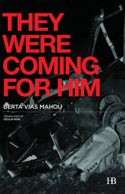 They Were Coming for Him (Paperback)