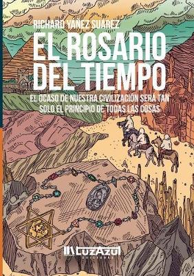 El Rosario del Tiempo (Paperback)
