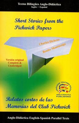 Short Stories from the Pickwick Papers: Parallel Text (Paperback)