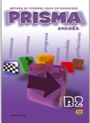 Prisma: Avanza - libro del alumno (B2) (Paperback)