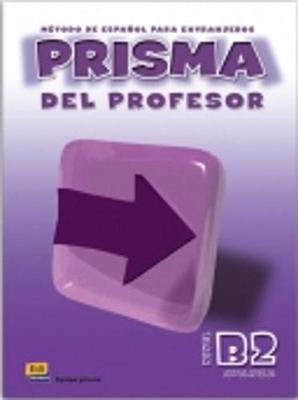 Prisma: Avanza - libro del profesor (B2) + CD