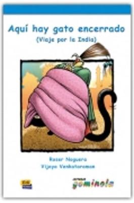 Lecturas Gominola: Aqui hay gato encerrado (viaje por la India) (Paperback)