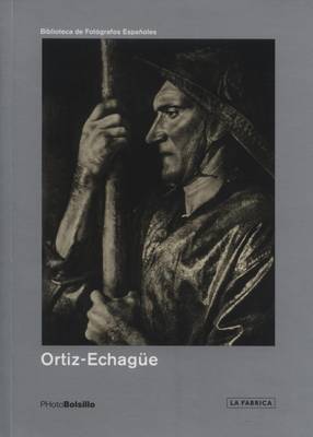 Ortiz Echague: Un Notario De La Tradition (Paperback)