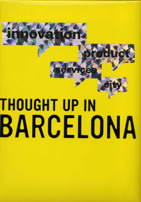 Thought Up in Barcelona (Hardback)