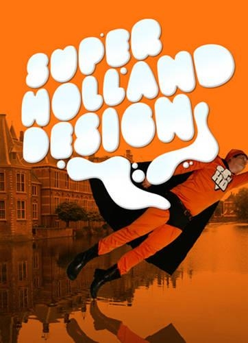 SHD: Super Holland Design (Hardback)
