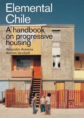 Elemental: A Do Tank for Urban Projects in Contexts of Scarce Resources (Hardback)