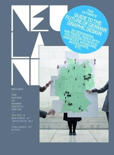 Neuland: The Future of German Graphic Design (Hardback)