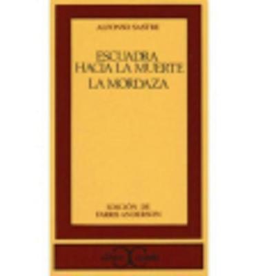 Escuadra hacia la muerte/La mordaza (Paperback)