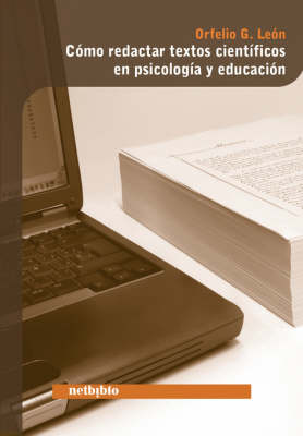 Como Redactar Textos Cientificos En Psicologia Y Educacion (Paperback)