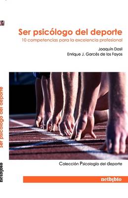 Ser Psiclogo del DePorte (Paperback)