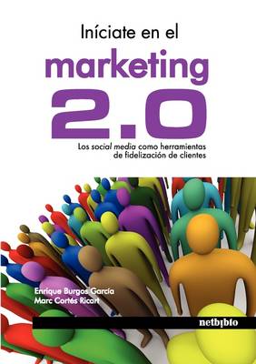Iniciate En El Marketing 2.0 (Paperback)