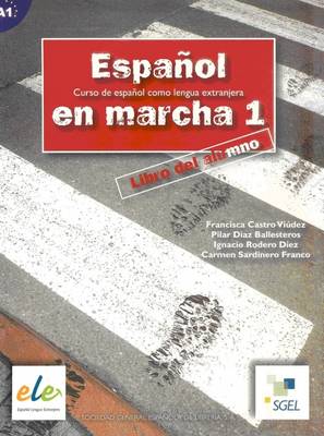Espanol En Marcha 1 Student Book A1 - Espanol en Marcha (Paperback)