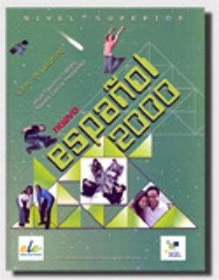 Nuevo Espanol 2000 Superior Student Book - Nuevo Espanol 2000 (Paperback)