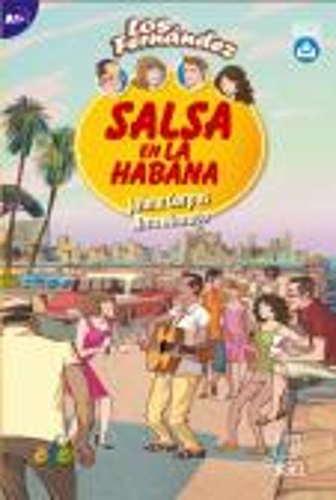 Salsa en la Habana: Easy Reader in Spanish Level A1+ - Los Fernandez (Paperback)