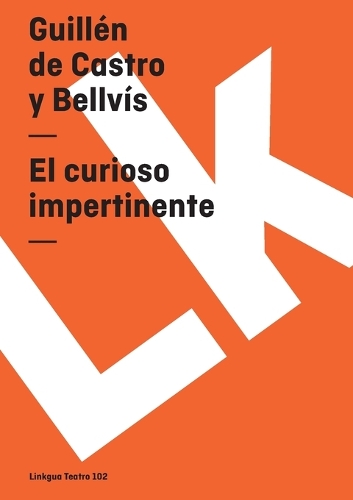 El Curioso Impertinente - Teatro (Paperback)