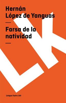 Farsa de La Natividad - Teatro (Paperback)