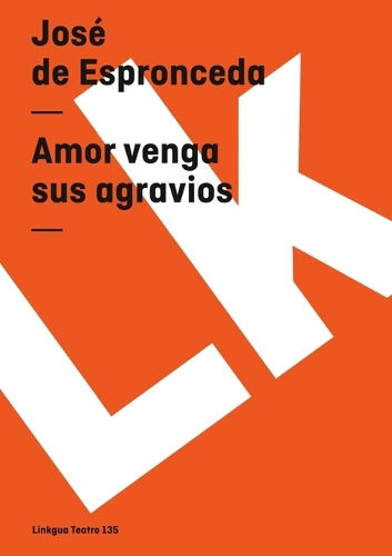 Amor Venga Sus Agravios - Teatro (Paperback)