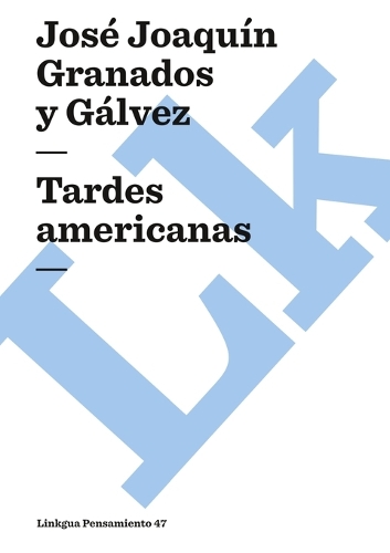 Tardes americanas - Pensamiento (Paperback)