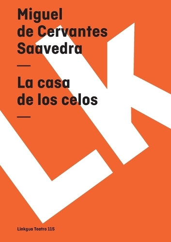 La Casa de Los Celos - Teatro (Paperback)