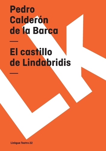 El Castillo de Lindabridis - Teatro (Paperback)