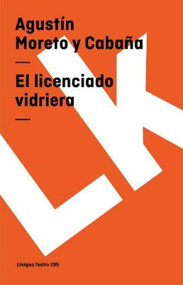 El Licenciado Vidriera - Teatro (Paperback)