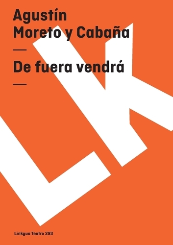 de Fuera Vendra - Teatro (Paperback)