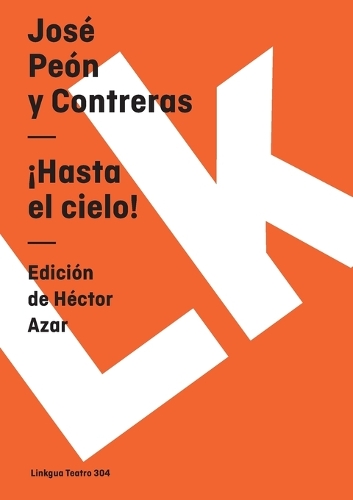 Hasta El Cielo! - Teatro (Paperback)
