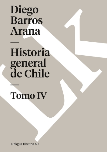 Historia General de Chile IV - Memoria (Paperback)