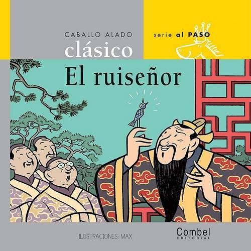 Ed. Combel - Coleccion Caballo Alado Clasico: El Ruisenor (Hardback)