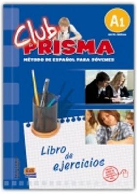 Club Prisma A1: Exercises Book for Student Use (Paperback)