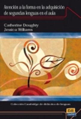 Atencion a La Forma En La Adquisicion Lenguas (Paperback)