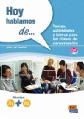 Hoy Hablamos de... Level 1 + Eleteca Access: Levels A1 + A2