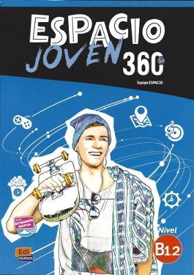 Espacio Joven 360: Level B1.2: Student Book with Free Coded Access to Eleteca: For Adolescents - Espacio Joven (Paperback)