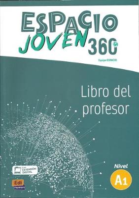 Espacio Joven 360 A1 : Tutor Manual: Libro del Profesor con codigo de acceso profesor al ELEteca - Espacio Joven 360 (Paperback)