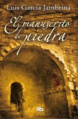 El manuscrito de piedra (Paperback)