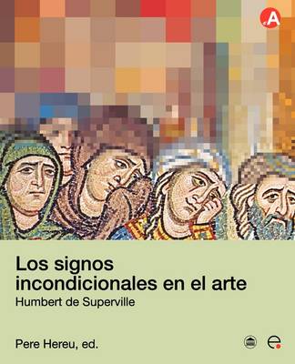 Los Signos Incondicionales En El Arte (Paperback)