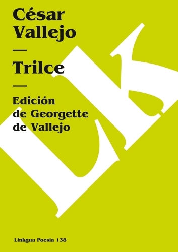 Trilce - Poesia (Linkgua) (Paperback)