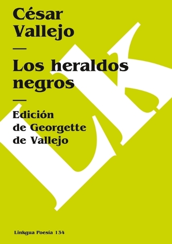 Los Heraldos Negros - Poesia (Linkgua) (Paperback)