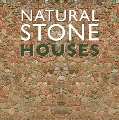 Natural Stone Houses (Hardback)