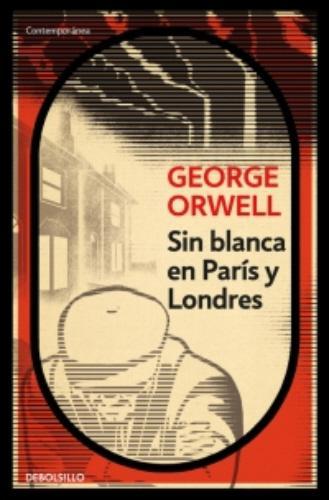 Sin blanca en Paris y Londres (Paperback)