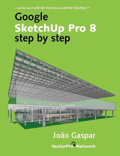 Google Sketchup Pro 8 Step by Step (Paperback)