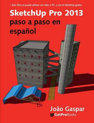 Sketchup Pro 2013 Paso a Paso En Espanol (Paperback)