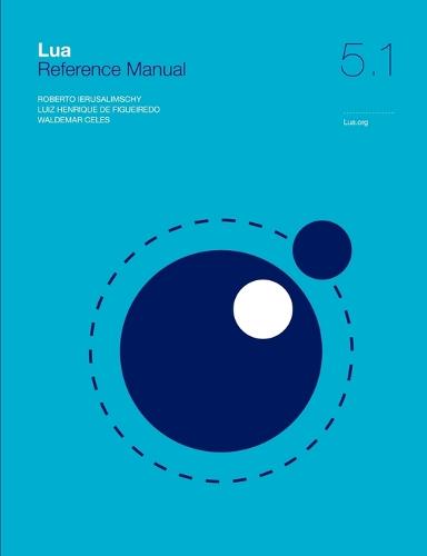 Lua 5.1 Reference Manual (Paperback)