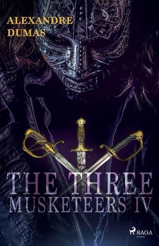 The Three Musketeers IV (Paperback)