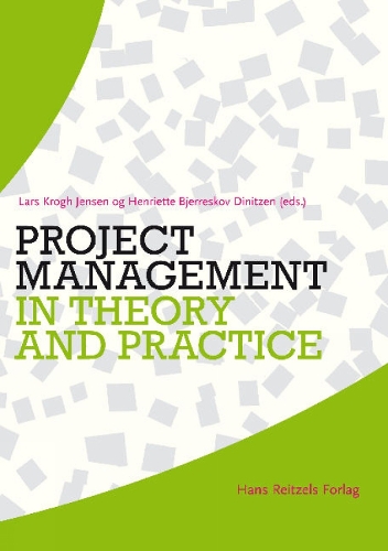 Project Management in Theory & Practice (Paperback)