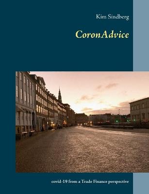 CoronAdvice: covid-19 from a Trade Finance perspective (Paperback)