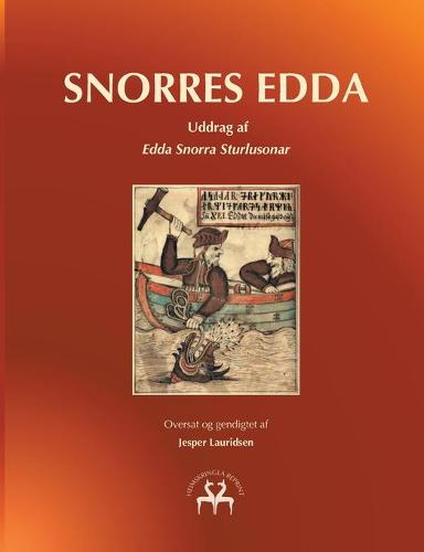 Snorres Edda: Uddrag af Edda Snorra Sturlusonar (Paperback)