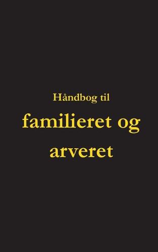 Handbog til familieret og arveret (Paperback)